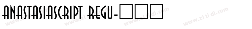 AnastasiaScript Regu字体转换
